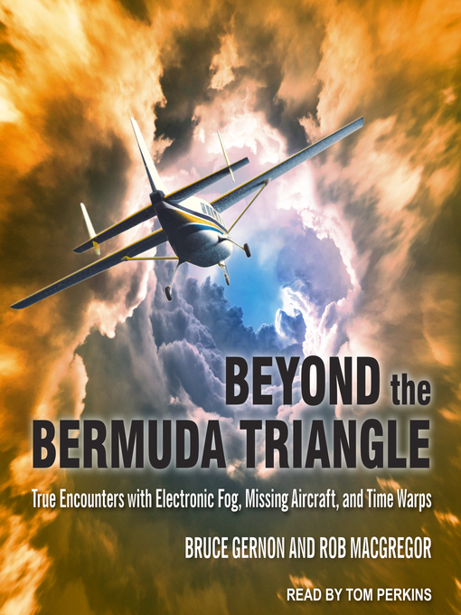 Title details for Beyond the Bermuda Triangle by Bruce Gernon - Available
